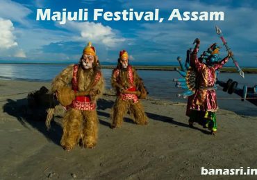 Majuli Festival in Assam | Banasri Tourism Private Limited | banasri.in